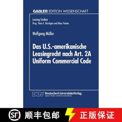 【3-4周达】Das U.S.-amerikanische Leasingrecht nach Art. 2A Uniform Commercial Code [9783824462063]