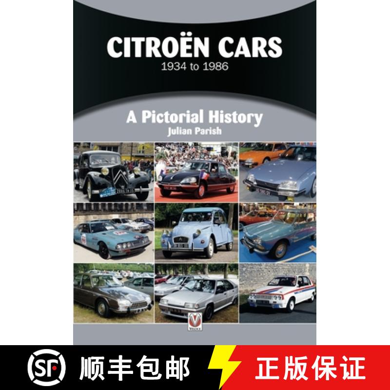 【2-3周达】Citroën Cars 1934 to 1986: A Pictorial History [9781787116368]