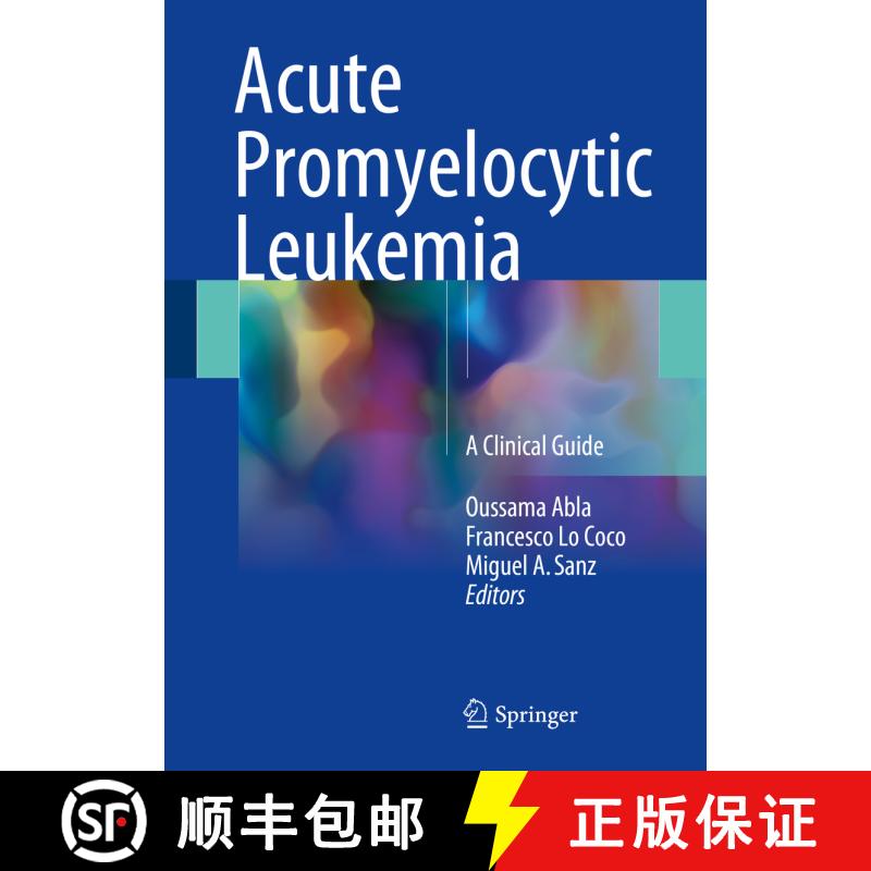 【3-4周达】精装 Acute Promyelocytic Leukemia: A Clinical Guide [9783319642567] - 实物图