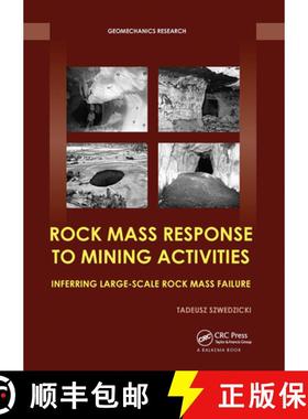 【3-4周达】Rock Mass Response to Mining Activities: Inferring Large-Scale Rock Mass Failure [9781032095240]