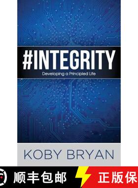 预订 #Integrity: Developing a Principled Life [9780990744801]