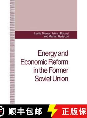 【3-4周达】Energy and Economic Reform in the Former Soviet Union : Implications for Production, Consu... [9781349391936]