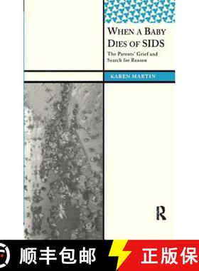 【3-4周达】When a Baby Dies of Sids: The Parents' Grief and Search for Reason [9781138403536]