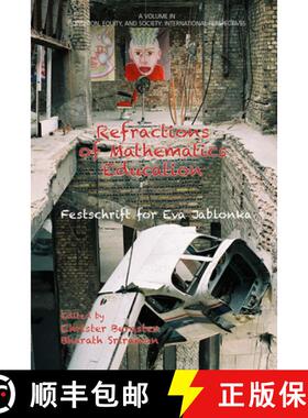 【3-4周达】Refractions of Mathematics Education: Festschrift for Eva Jablonka (HC) [9781681230306]