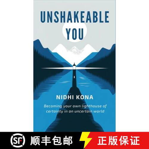 【3-4周达】Unshakeable You: Becoming your own lighthouse of certainty in an uncertain world [9789334164282]