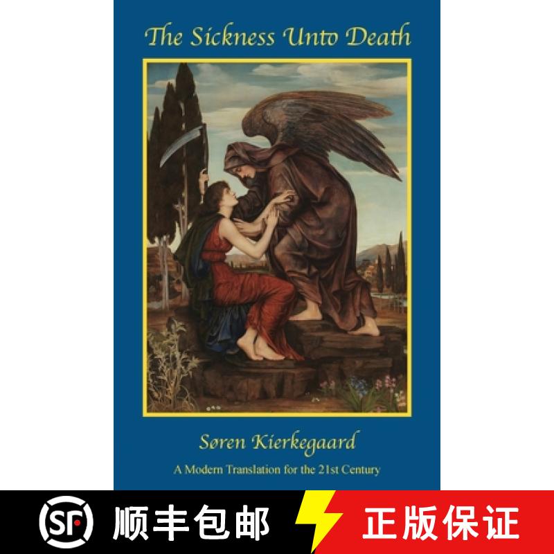 【2-3周达】The Sickness Unto Death: A Modern Translation for the 21st Century [9781915449818]