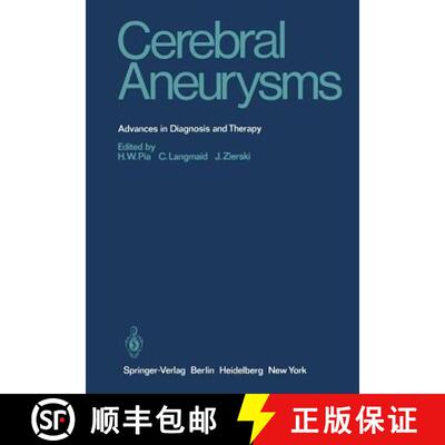 【3-4周达】Cerebral Aneurysms : Advances in Diagnosis and Therapy [9783642671654]
