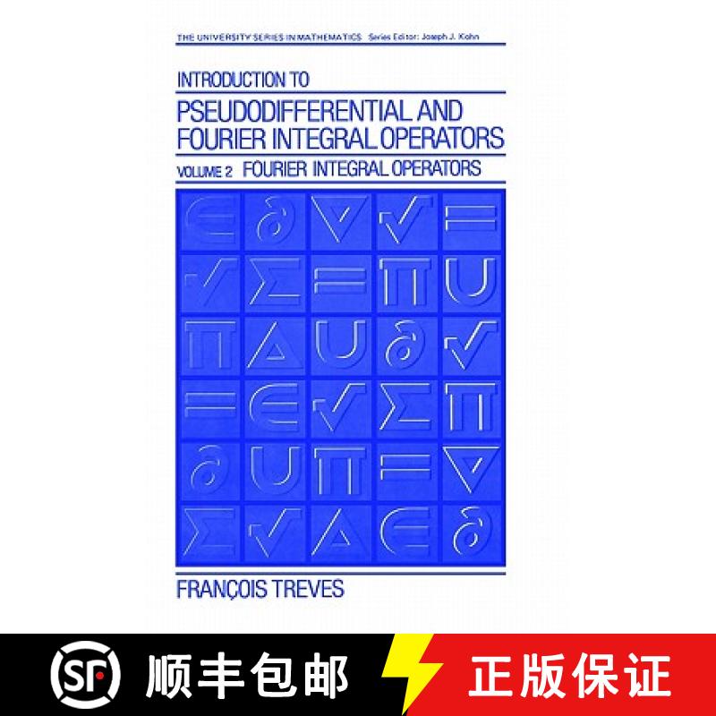 【3-4周达】Introduction to Pseudodifferential and Fourier Integral Operators Volume 2: Fourier Integr... [9780306404047]