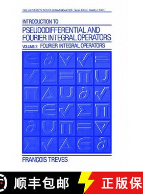 【3-4周达】Introduction to Pseudodifferential and Fourier Integral Operators Volume 2: Fourier Integr... [9780306404047]