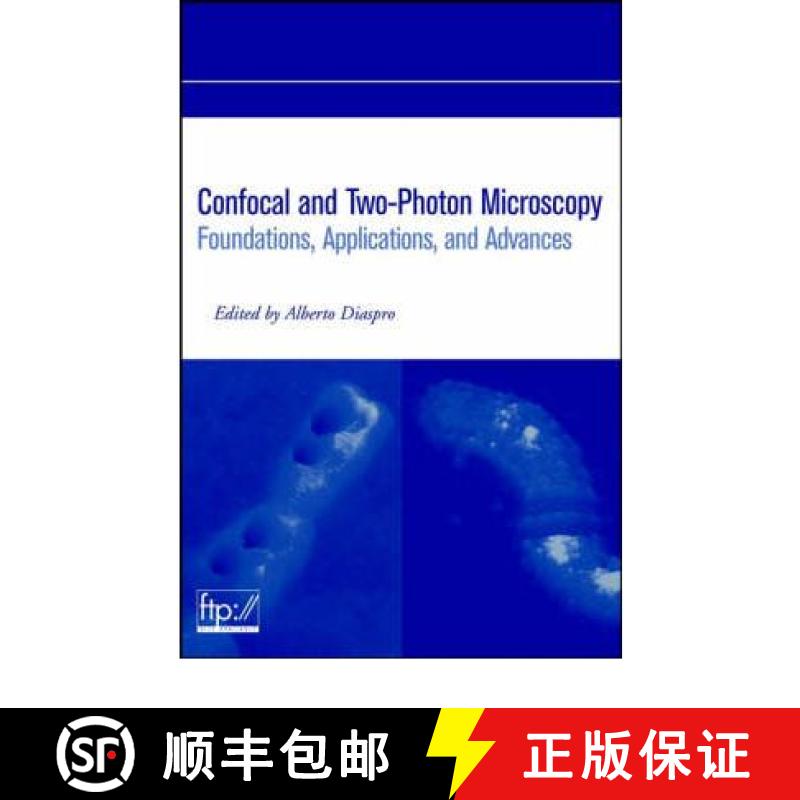 【3-4周达】Confocal And Two-Photon Microscopy: Foundations, Applications, And Advances [Wiley生命科学] [9780471409205]