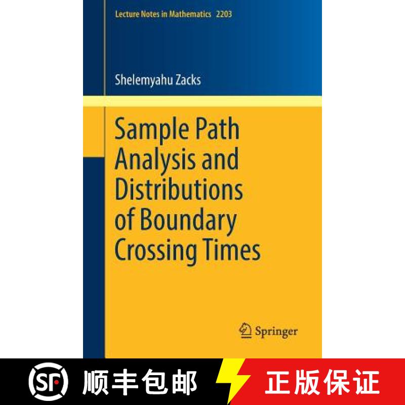 【3-4周达】Sample Path Analysis and Distributions of Boundary Crossing Times [9783319670584]