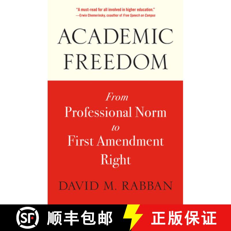 【3-4周达】Academic Freedom: From Professional Norm to First Amendment Right [9780674295957]
