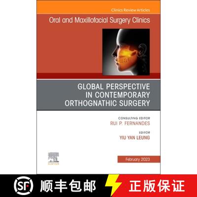 【3-4周达】精装 Global Perspective in Contemporary Orthognathic Surgery, an Issue of Oral and Maxillo... [9780323987875]