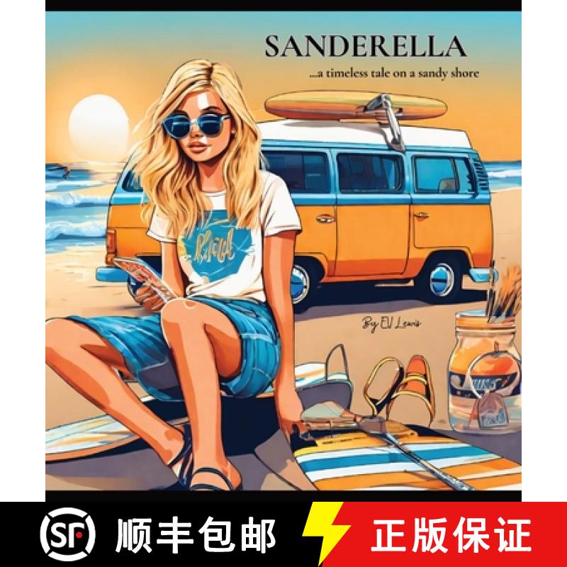 【2-3周达】Sanderella: ...a timeless tale on a sandy shore [9798869132581]