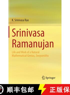 【3-4周达】Srinivasa Ramanujan : Life and Work of a Natural Mathematical Genius, Swayambhu [9789811604461]