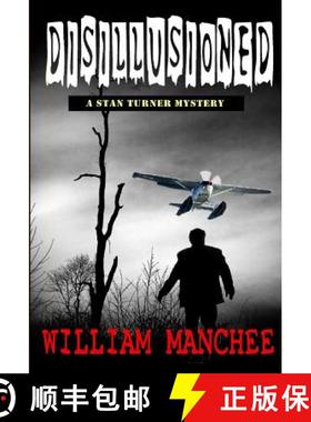 【3-4周达】Disillusioned: A Stan Turner Mystery [9781935722663]