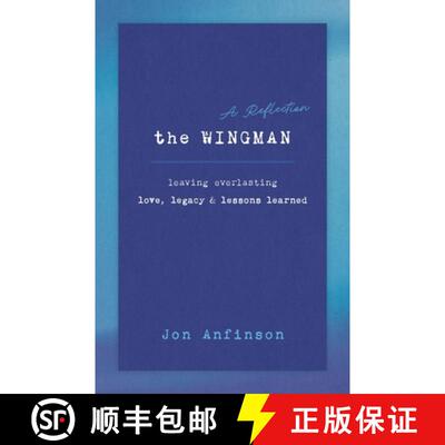 【3-4周达】The WINGMAN: Leaving Everlasting Love, Legacy & Lessons Learned [9780997692334]