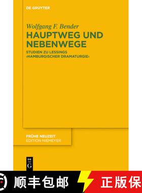 预订 Hauptweg Und Nebenwege: Studien Zu Lessings Hamburgischer Dramaturgie [9783110608939]