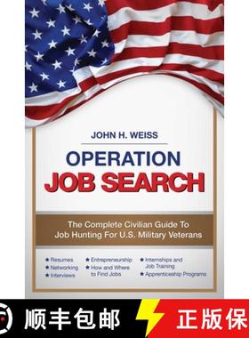 【3-4周达】Operation Job Search: A Guide for Military Veterans Transitioning to Civilian Careers [9781634505635]