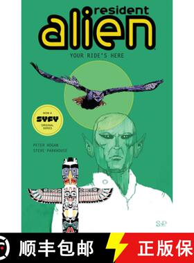 【3-4周达】Resident Alien Volume 6: Your Ride's Here [9781506713229]