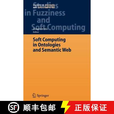 【3-4周达】Soft Computing in Ontologies and Semantic Web [9783642070105]
