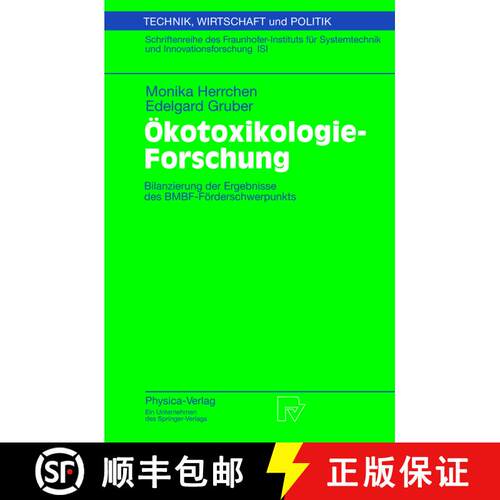 【3-4周达】OEkotoxikologie-Forschung: Bilanzierung Der Ergebnisse Des Bmbf-Foerderschwerpunkts [9783790800357]