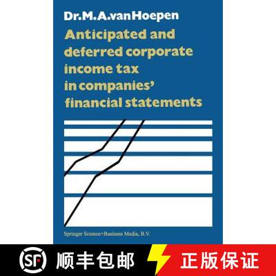 【3-4周达】Anticipated and Deferred Corporate Income Tax in Companies’ Financial Statements [9789401743525]