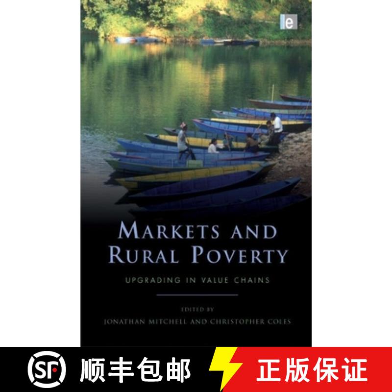 【3-4周达】Markets and Rural Poverty: Upgrading in Value Chains [9781849713139]