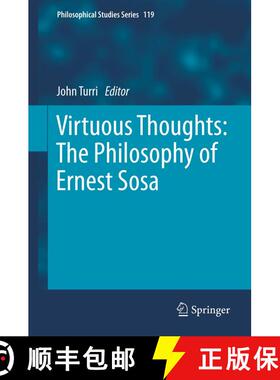 【3-4周达】Virtuous Thoughts: The Philosophy of Ernest Sosa [9789400759336]