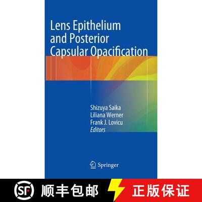 【3-4周达】Lens Epithelium and Posterior Capsular Opacification [9784431542995]