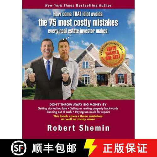 预订 How come THAT idiot avoids the 75 most costly mistakes every real estate investo [9780990451020]