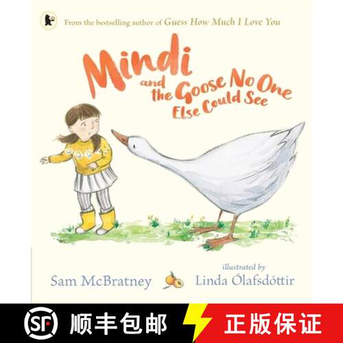 【3-4周达】Mindi and the Goose No One Else Could See [9781406394634]