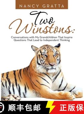【3-4周达】Two Winstons: Conversations with My Grandchildren That Inspire Questions That Lead to Inde... [9781982257774]