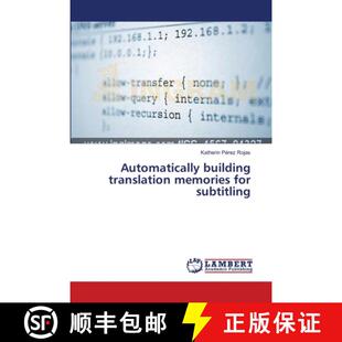 预订 Automatically building translation memories for subtitling [9783659254468]