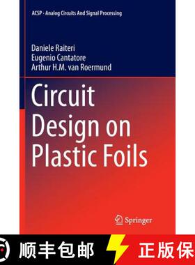 【3-4周达】Circuit Design on Plastic Foils [9783319364599]