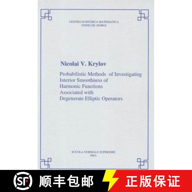【3-4周达】Probabilistic Methods of Investigating Interior Smoothness of Harmonic Functions Associate... [9788876421402]