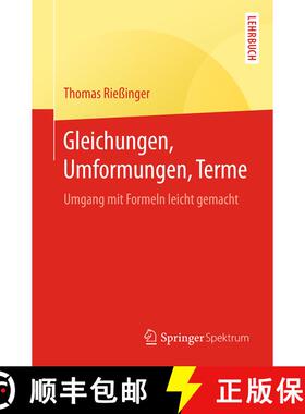 【3-4周达】Gleichungen, Umformungen, Terme : Umgang mit Formeln leicht gemacht (1. Aufl. 2016) (1. Au... [9783662493342]