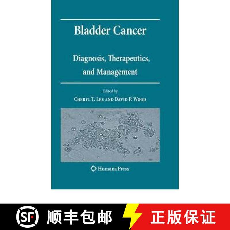 【3-4周达】Bladder Cancer: Diagnosis, Therapeutics, and Management [9781588299888]