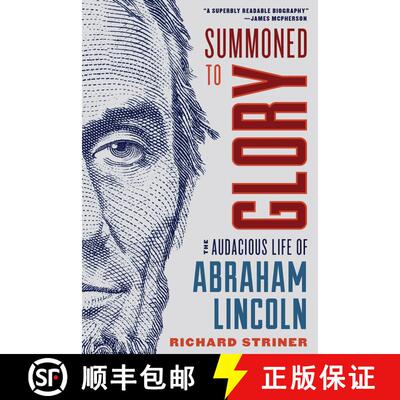 【3-4周达】Summoned to Glory : The Audacious Life of Abraham Lincoln [9781538137161]