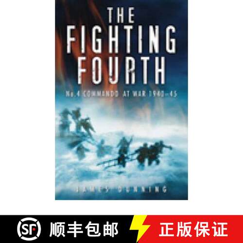 【3-4周达】Fighting Fourth: No. 4 Commando at War 1940-45 [9780752457093]