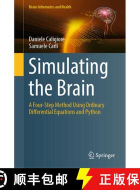 【3-4周达】Simulating the Brain: A Four-Step Method Using Ordinary Differential Equations and Python [9789819627172]
