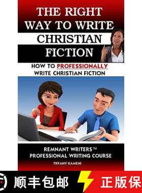 【3-4周达】The Right Way to Write Christian Fiction [9780692296882]