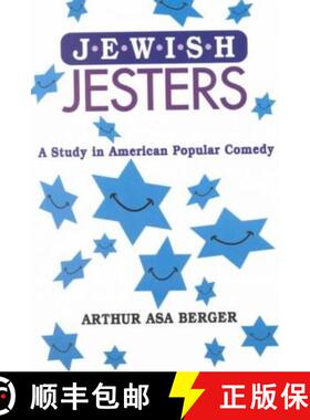 预订 Jewish Jesters: A Study in American Popular Comedy [9781572733374]