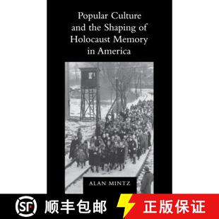 【3-4周达】Popular Culture and the Shaping of Holocaust Memory in America [9780295981611]