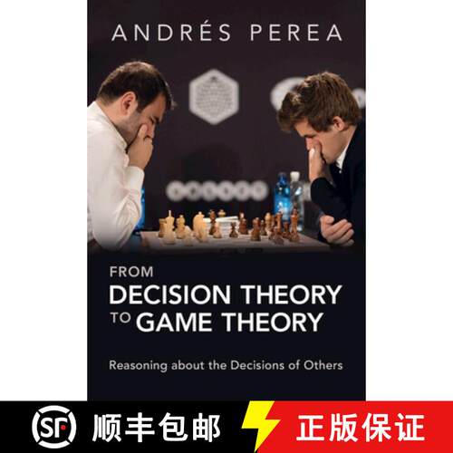 【3-4周达】From Decision Theory to Game Theory: Reasoning about the Decisions of Others [9781009522830]