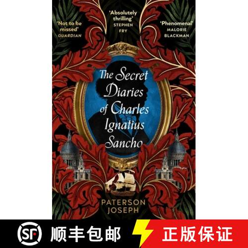 The Secret Diaries of Charles Ignatius Sancho : An absolutely thrilling, throat-catching wonder of a ... [9780349702377]