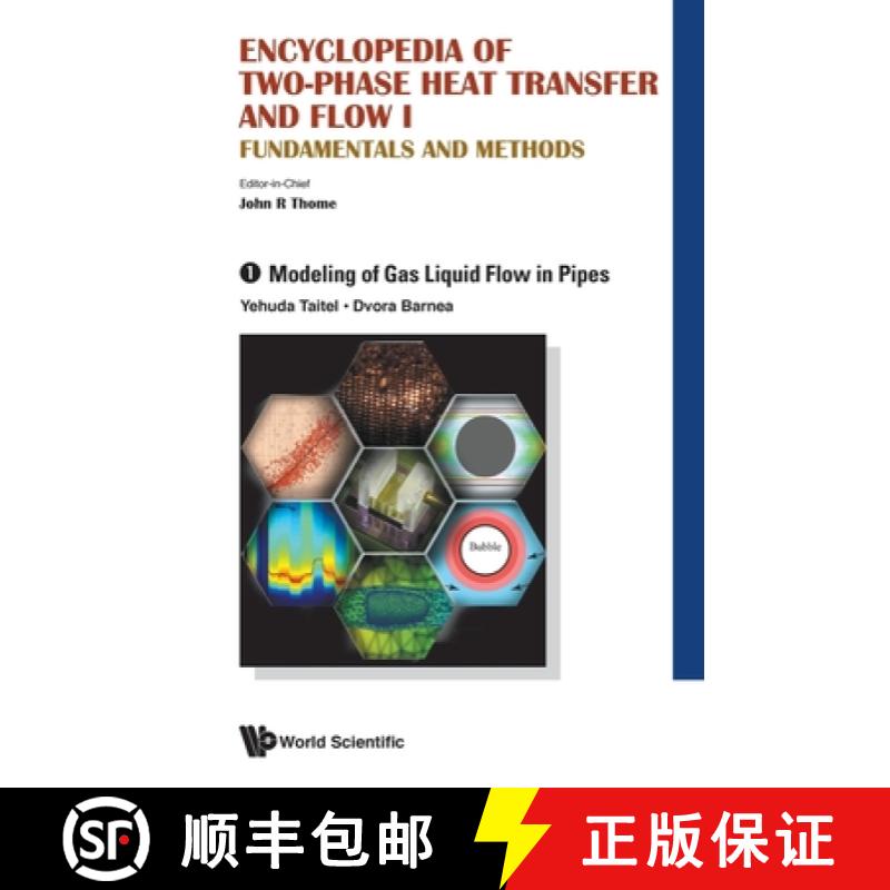 【3-4周达】Encyclopedia of Two-Phase Heat Transfer and Flow I: Fundamentals and Methods - Volume 1: M... [9789814623230]