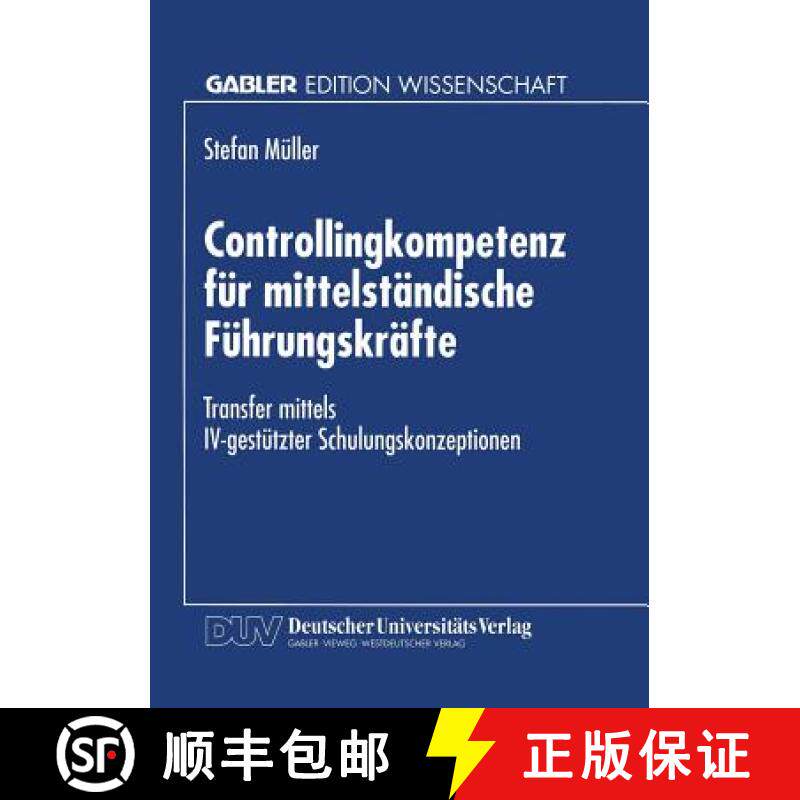 【3-4周达】Controllingkompetenz für mittelständische Führungskräfte : Transfer mittels IV-gestüt... [9783824465439]