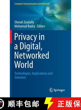 【3-4周达】Privacy in a Digital, Networked World : Technologies, Implications and Solutions [9783319084695]