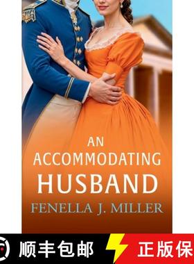 【3-4周达】Accommodating Husband: A breathtaking Regency romance from bestseller Fenella J Miller for... [9781836783251]